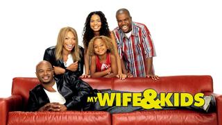  watch My Wife and Kids